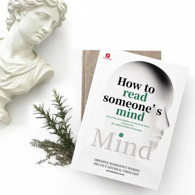 How to Read Someone's Mind: The truth is written all over them.